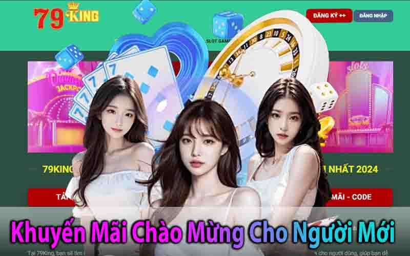 Slot Game 79King - Sân Chơi Được Nhiều Người Yêu Thích